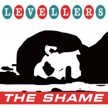 Levellers - The Shame