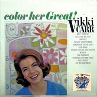 Vikki Carr - Color Her Great