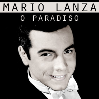 Mario Lanza - O Paradiso