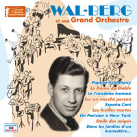 Wal-Berg - Wal-Berg et son grand orchestre (Collection "Les grands orchestres symphoniques")