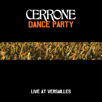 Cerrone - Dance Party (Live at Versailles)