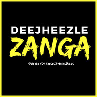 Deejheezle - Zanga