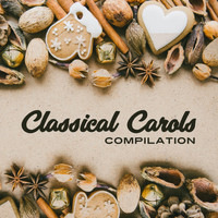 Les Choeurs De Noël - Classical Carols Compilation