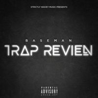 Baseman - Trap Revien