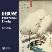 Yuri Egorov - Debussy: Piano Works, Vol. 3