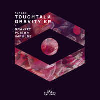 Touchtalk - Gravity EP