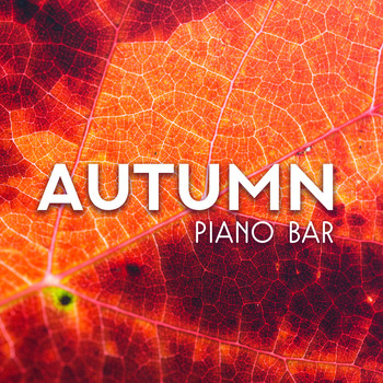 Coffee Shop Jazz - Autumn Piano Bar