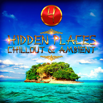 Various Artists - Hidden Places: Chillout & Ambient 4