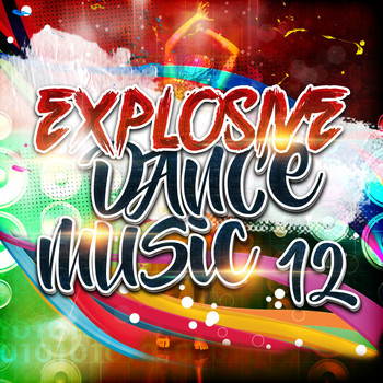 Various Artists - Explosive Dance Music 12