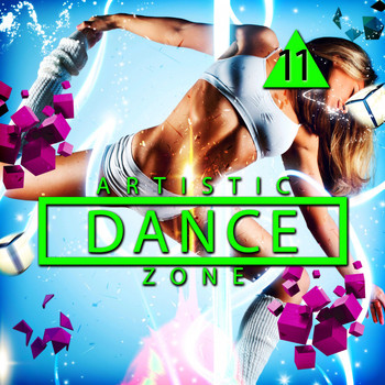 Various Artists - Artistic Dance Zone 11 (Explicit)