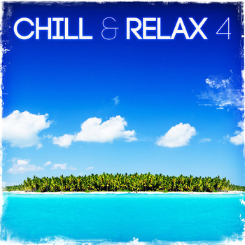 Various Artists - Chill & Relax 4