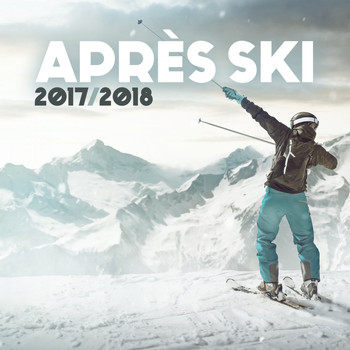 Various Artists - Après Ski 2017/2018