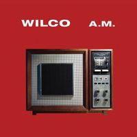 Wilco - A.M. (Special Edition)