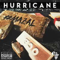 Hurricane - Mazal (Explicit)