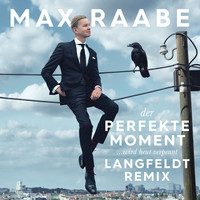 Max Raabe - Der perfekte Moment… wird heut verpennt (Langfeldt Remix)