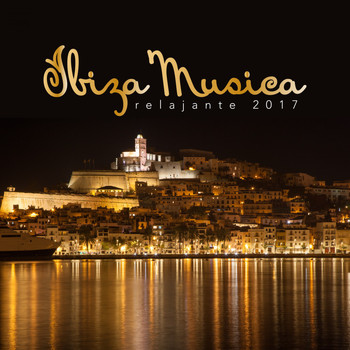 Various Artists - Ibiza Musica Relajante 2017