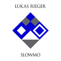 Lukas Rieger - Slowmo