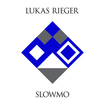 Lukas Rieger - Slowmo