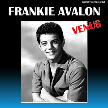 Frankie Avalon - Venus (Digitally Remastered)
