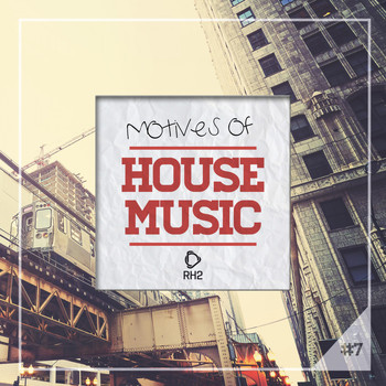 Various Artists - Motives of House Music, Vol. 7