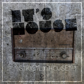 Various Artists - It's House - Strictly House, Vol. 23