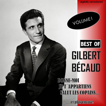 Gilbert Bécaud - Best Of, Vol. 1 (Digitally Remastered)