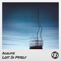 AGRUME - Lost in Myself