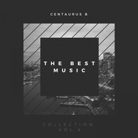 Centaurus B - Centaurus B - The Best Music Collection, Vol. 4