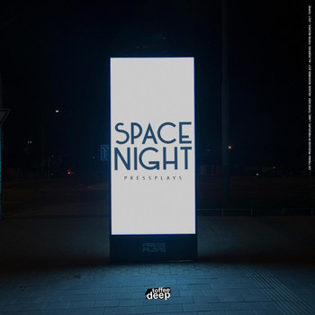 Pressplays - Space Night