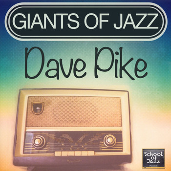 Dave Pike - Giants of Jazz