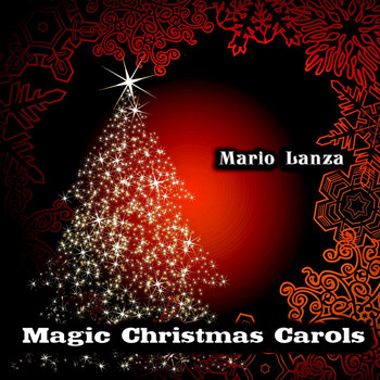Mario Lanza - Magic Christmas Carols (Original Recordings) (Original Recordings)