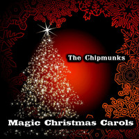 The Chipmunks - Magic Christmas Carols (Original Recordings)