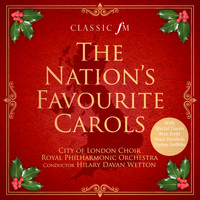 City of London Choir, Royal Philharmonic Orchestra, Hilary Davan Wetton - The Nation's Favourite Carols