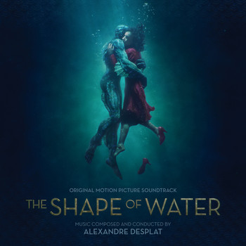 Various Artists - The Shape Of Water (Original Motion Picture Soundtrack)