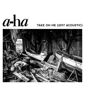 A-Ha - Take On Me (2017 Acoustic)