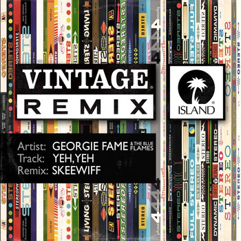 Georgie Fame & The Blue Flames - Yeh, Yeh (Skeewiff Remix)