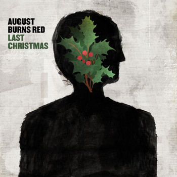 August Burns Red - Last Christmas