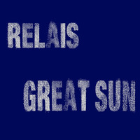 Relais - Great Sun