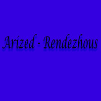 Arized - Rendezhous