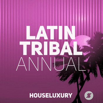 Various Artists - Latin Tribal Annual 2018
