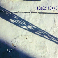 Jerez Texas - Saó