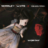 Scarlet White - Worthy