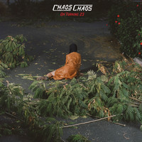 Chaos Chaos - On Turning 23