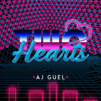 Aj Guel - Two Hearts