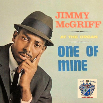Jimmy McGriff - One of Mine