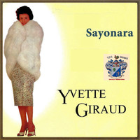 Yvette Giraud - Sayonara