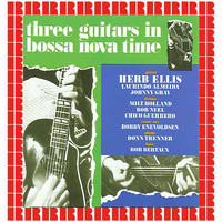 Herb Ellis - Three Guitars In Bossa Nova Time