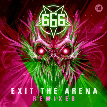 666 - Exit The Arena (Remixes)