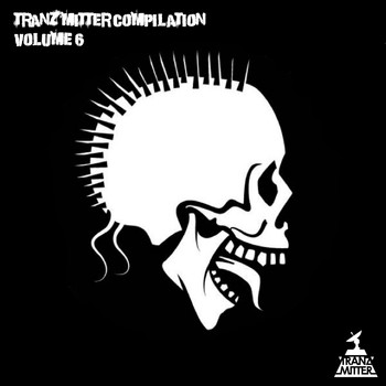 Various Artists - Tranzmitter Compilation (Volume 6)