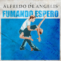 Alfredo De Angelis - Fumando Espero